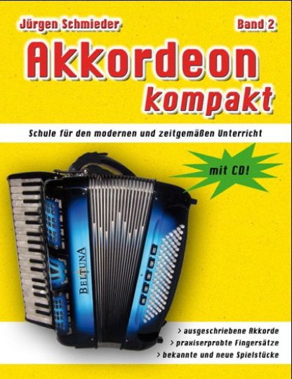 Die neue Akkordeonschule für Tasten Akkordeon mit CD von Jürgen Schmieder