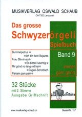 Kompositionen für das 18-bässige Schwyzerörgeli im Griffschrift-Notensystem.
